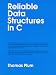Book Reliable Data Structures in C