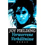 Verworrene Verh�ltnisse. Roman.von "Joy Fielding"