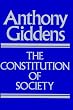 The Constitution of Society: Outline of the Theory of Structuration