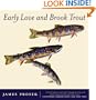 Early Love and Brook Trout: With Watercolor paintings by the author