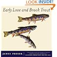 Early Love and Brook Trout: With Watercolor paintings by the author