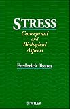 Review John Wiley & Sons  / Stress: Conceptual and Biological Aspects