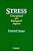 Stress: Conceptual and Biological Aspects