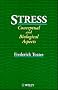 Stress: Conceptual and Biological Aspects