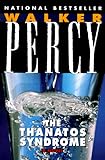 The Thanatos Syndrome: A Novel