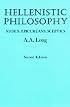 Hellenistic Philosophy: Stoics, Epicureans, Sceptics, Second edition