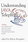 Understanding Java Telephony