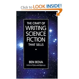 The Craft of Writing Science Fiction That Sells Ben Bova