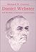 Daniel Webster and the Rise of National Conservatism