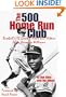 The 500 Home Run Club: From Aaron to Williams