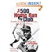The 500 Home Run Club: From Aaron to Williams
