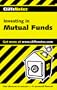 Investing in Mutual Funds (Cliffs Notes)