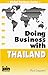 Book Doing Business With Thailand (Global Business Series)