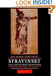 Stravinsky and the Russian Traditions...