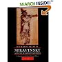 Stravinsky and the Russian Traditions: A Biography of the Works through <i>Mavra</i>, Two-volume set