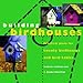 Building Birdhouses