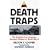 Death Traps: The Survival of an American Armored Division in World War II