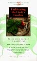 Cultivating the Cook's Garden: From Seed Packet to Saute Pan