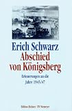 Abschied von Königsberg. Großdruck. Erinnerungen an die Jahre 1945/47