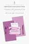 Delicious Imaginations: Conversations with Contemporary Writers (A NotaBell Book)