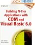 Building N-Tier Applications with COM and Visual Basic 6.0