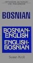 Bosnian-English, English-Bosnian Dictionary and Phrasebook (Hippocrene Dictionaries and Phrasebooks)