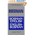Bosnian-English English-Bosnian Dictionary and Phrasebook (Dictionary and Phrasebooks... by Susan Kroll