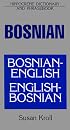 Dic Bosnian-English/English-Bosnian Dictionary and Phrasebook (Dictionary & Phrasebooks Backlist)
