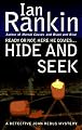 Hide and Seek (Inspector Rebus Novels)