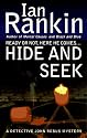 Hide and Seek (Inspector Rebus Novels)