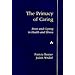 The Primacy of Caring: Stress and Coping in Health and Illness