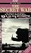 The Secret War - Vol. 1 - The Battle Of The Beams / To See For A Hundred Miles