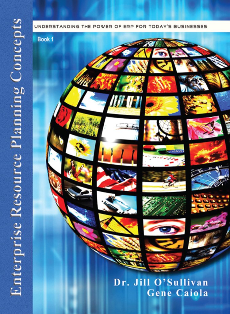 Enterprise Resource Planning Concepts: Understanding the Power of ... Enterprise Resource Planning Concepts: Understanding the Power of ...