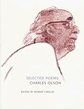 Selected Poems of Charles Olson (Centennial Books)