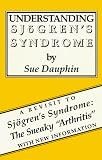 Understanding Sjogren s Syndrome