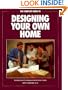 The Complete Guide to Designing Your Own Home