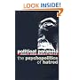 Political Paranoia: The Psychopolitics of Hatred
