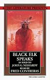 Black Elk Speaks: Being the Life Story of a Holy Man of the Oglala Sioux