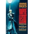 Anne Rice's The Vampire Lestat: A Graphic Novel by Faye Perozich, Anne Rice, and Daerick Gross