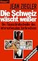 Die Schweiz w�scht wei�er