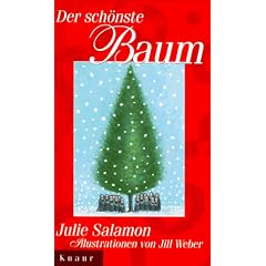 Der sch�nste Baum. Eine Weihnachtsgeschichte