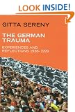 The German Trauma: Experiences and Reflections - 1938-1999 (Allen Lane History)