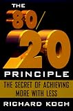 The 80/20 Individual: How to Build on the 20% of What You do Best
