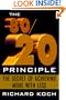 The 80/20 Principle: The Secret of Achieving More with Less