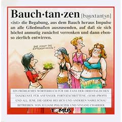 Bauchtanzen. Ein fr�hliches W�rterbuch