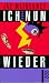 Ich nun wieder. Roman. (Broschiert)
