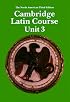 Cambridge Latin Course Unit 3 Student's book North American edition (North American Cambridge Latin Course)
