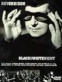Roy Orbison - A Black & White Night (DTS)