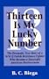 Thirteen is My Lucky Number: The Dramatic True Story of a Polish Resistance Fighter