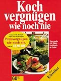 Produkt-Bild: Kochvergn&uuml;gen wie noch nie. Sonderausgabe. Das gro&szlig;e Bildkochbuch mit den besten Koch- Ideen